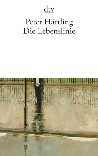 Die Lebenslinie: Eine Erfahrung von dtv Verlagsgesellschaft
